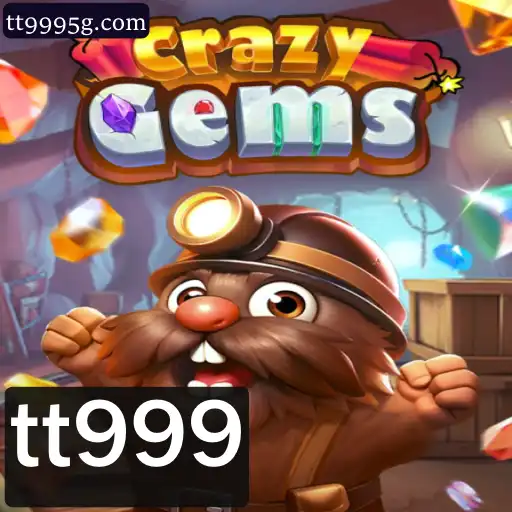 CrazyGems: Descubra o Mundo Fascinante do Jogo TT999